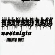 Harvard Bass, Brodinski - Nostalgia