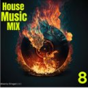 by SVnagel(LV) - House music mix-8 ()