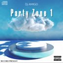 Party Zone 1 - Dj Amigo ()