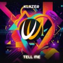Klazer - Tell Me (Original Mix)