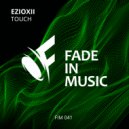 Ezioxii - Touch