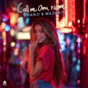 Ranji & Major7 - Call Me Any Name