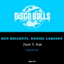 Ben Bellotti, Daniel Larsson - Just I Am (Original Mix)