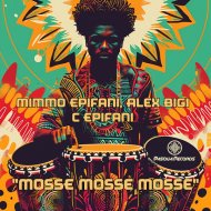 Mimmo Epifani & Alex Bigi & C Epifani - Mosse Mosse Mosse