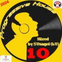 by SVnagel (LV) - Progressive house mix-10 ()