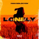 Ivan Solovyov - Lonely (Original)