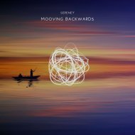 sereney - Moving Backwards