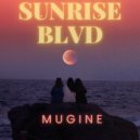 Sunrise Blvd - Mugine (Extended)