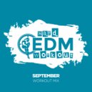 Hard EDM Workout - September (Workout Mix 140 bpm)