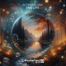 Alternate High - One Life (Extended Mix)