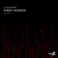 Audio-Worx - Event Horizon